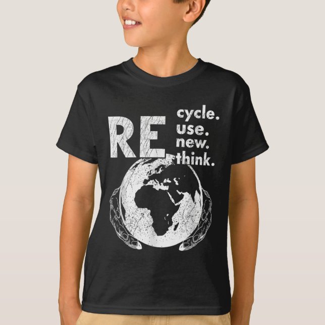 Recycle Reuse Renew Rethink Earth Day Environmenta T-Shirt (Front)