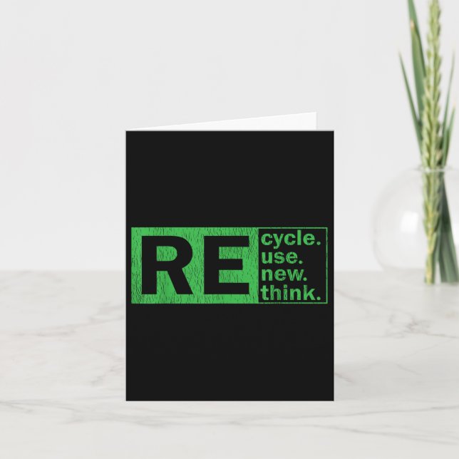 Recycle Reuse Renew Rethink Environmental Protecti Card (Front)