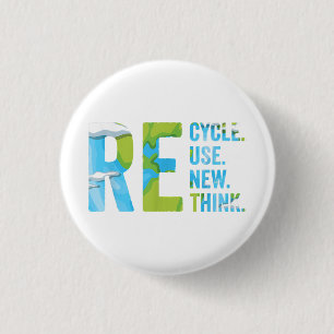 Recycle Reuse Renew Rethink For Earth's Day 2023 3 Cm Round Badge