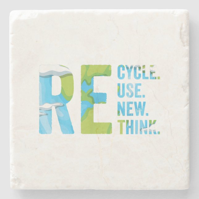 Recycle Reuse Renew Rethink For Earth's Day 2023 Stone Coaster (Front)