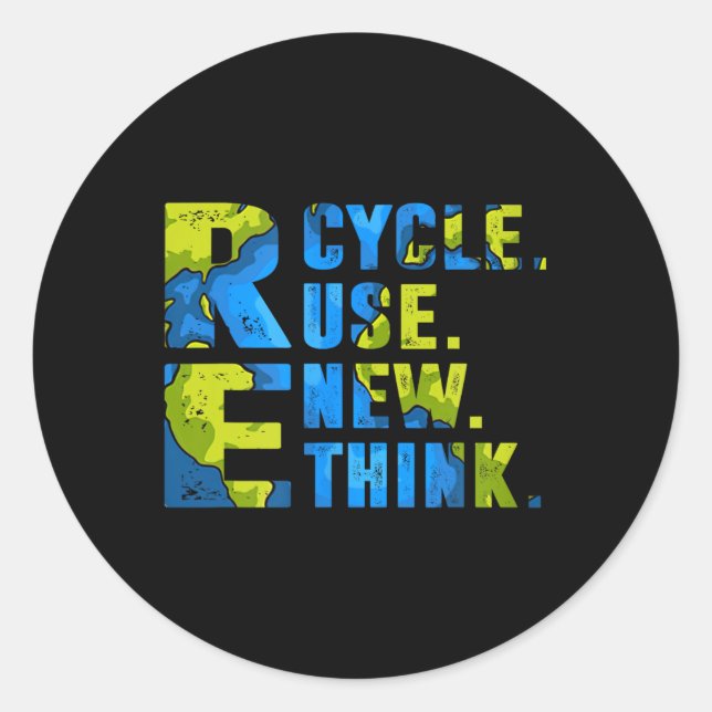 Recycle Reuse Renew Rethink For Earth's Day World  Classic Round Sticker (Front)