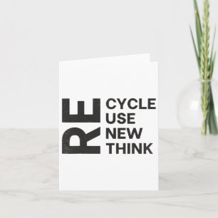 Recycle Reuse Renew Rethink Re Use New Environment Card
