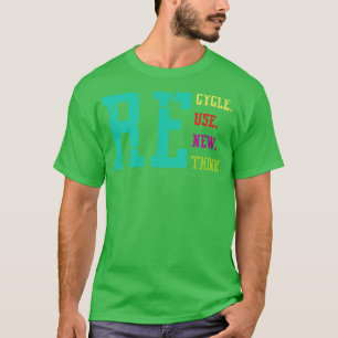 Recycle Reuse Renew Rethink Retro Text T-Shirt