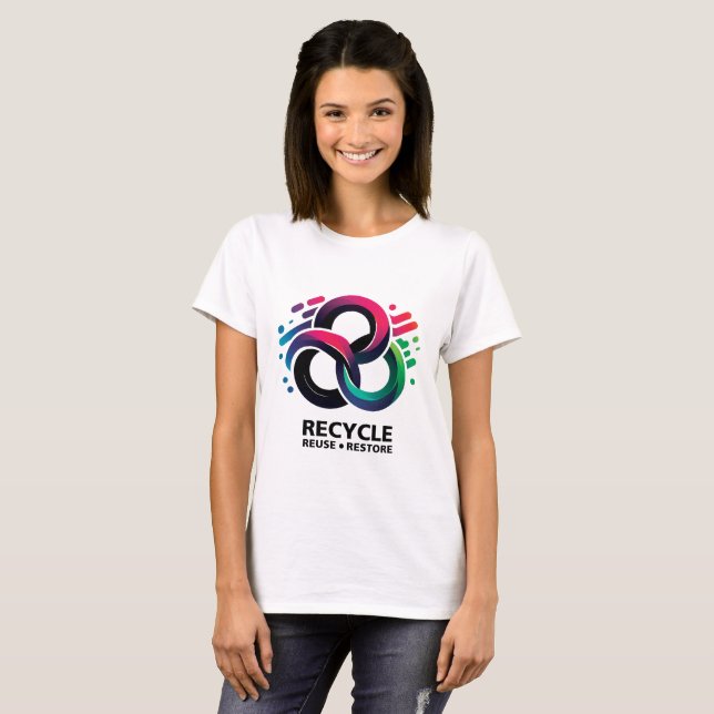  Recycle, Reuse, Restore  T-Shirt (Front Full)