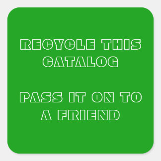 Recycle this catalogue square sticker