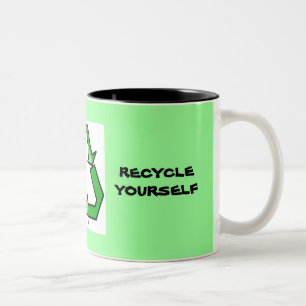 Recycle yourself Mug