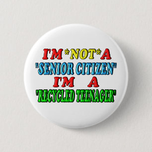 Recycled Teenager 6 Cm Round Badge