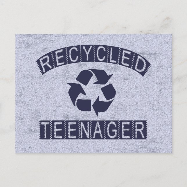 Recycled Teenager Postcard (Front)
