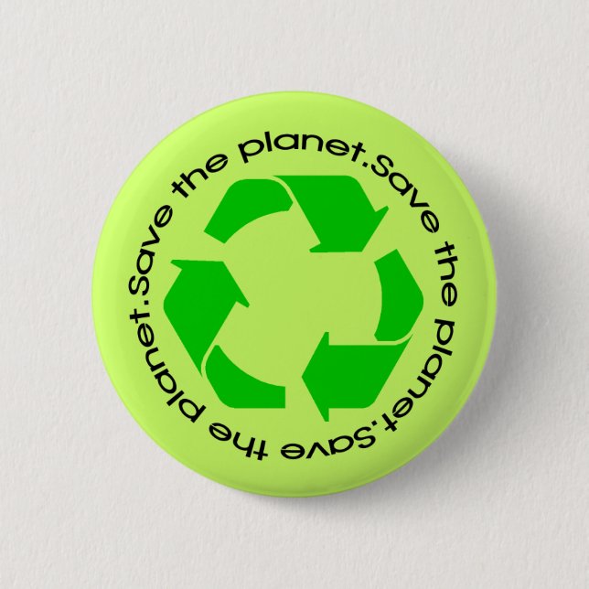 Recycling Awareness | Save the Planet Button (Front)