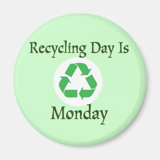 Recycling Day Monday Reminder Magnet
