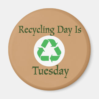 Recycling Day Tuesday Reminder Magnet