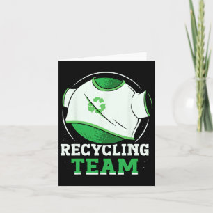 Recycling Team Trash Recycle Earth Day Environment Card