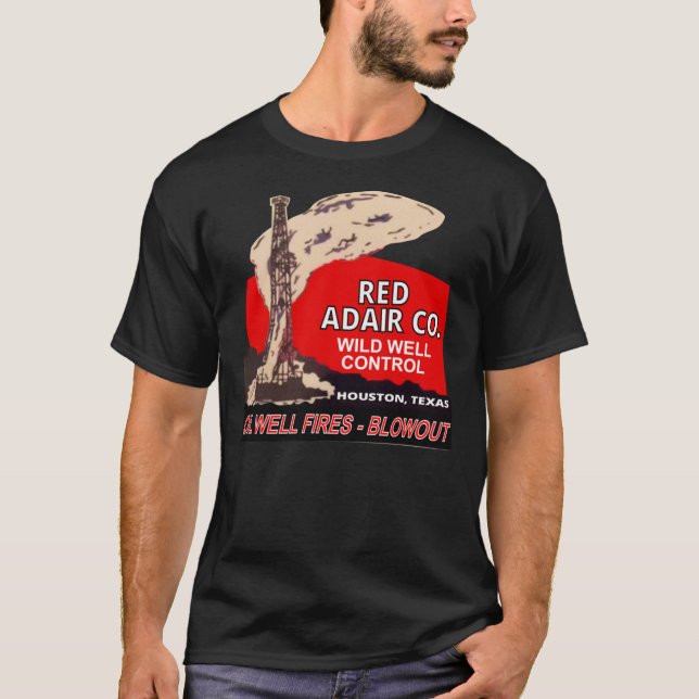 Red Adair Co. Logo Reproduction - Oil Well Firefig T-Shirt (Front)