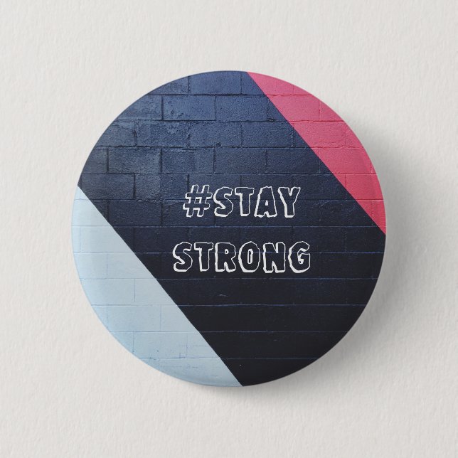 red and black abstract geometric / stay strong 6 cm round badge (Front)