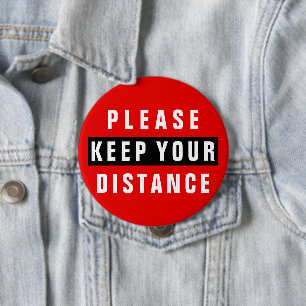 Red And Black Please Keep Your Distance 10 Cm Round Badge