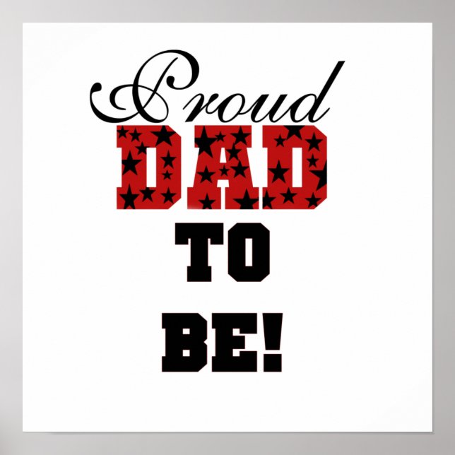 Red and Black Proud Dad to Be Gifts Poster (Front)
