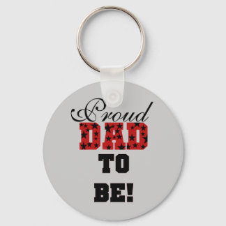 Red and Black Proud Dad to Be tshirts and Gifts Key Ring