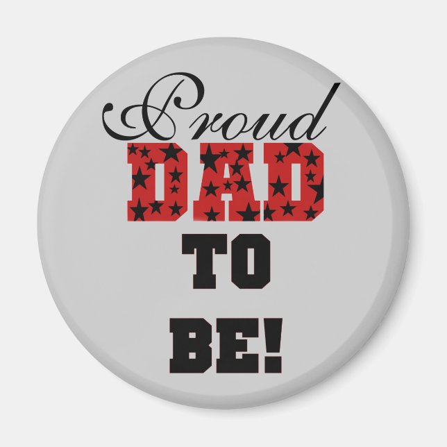 Red and Black Proud Dad to Be tshirts and Gifts Magnet (Front)