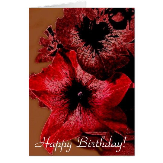 Red And Claret Petunia Happy Birthday Card