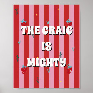 Red and pink irish The craic is mighty Poster