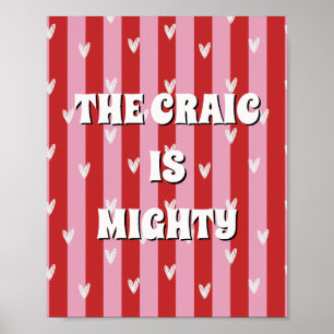 Red and pink irish The craic is mighty Poster