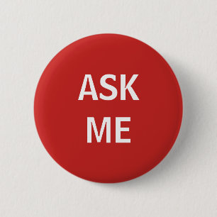 Red and White Ask Me Volunteer Button