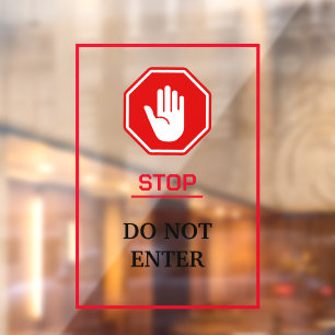 Red and White Bold Don't Enter Metal A-Frame Window Cling