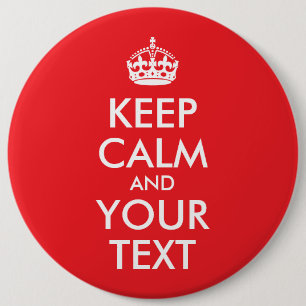 Red and White Keep Calm and Your Text 6 Cm Round Badge