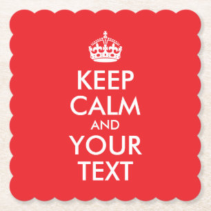 Red and White Keep Calm and Your Text Paper Coaster