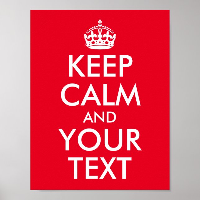 Red and White Keep Calm and Your Text Poster (Front)