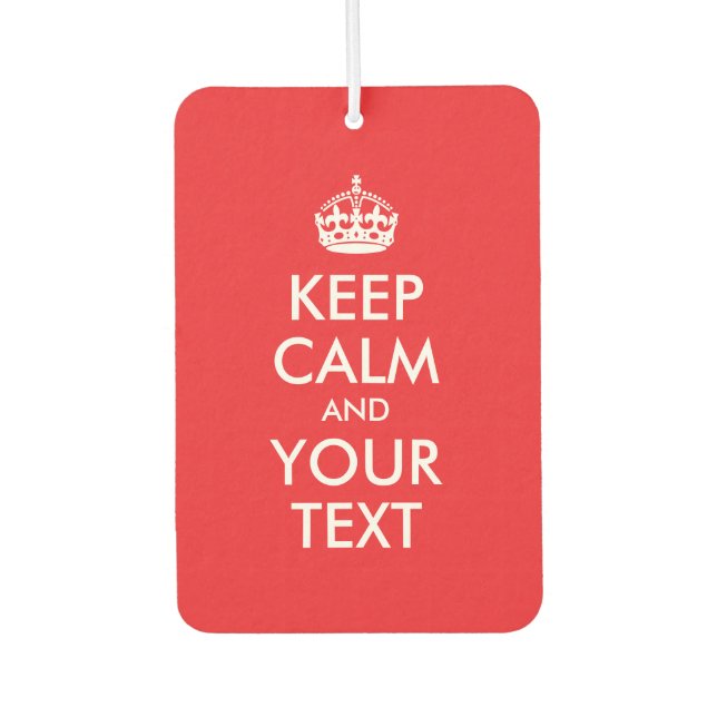 Red and White Keep Calm Parody Car Air Freshener (Front)