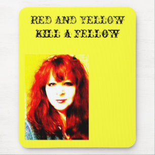 RED AND YELLOW Kill a fellow Mouse Mat