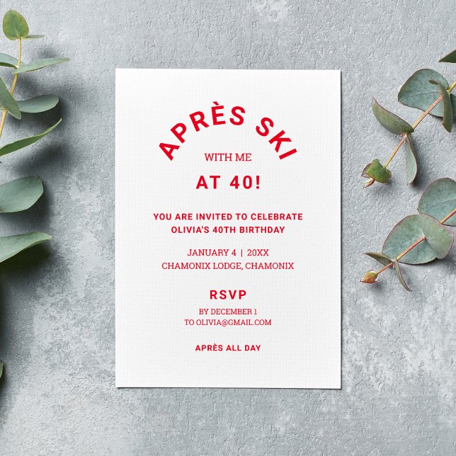 Red Après Ski With Me At 40 Birthday Party Trip Invitation (Creator Uploaded)