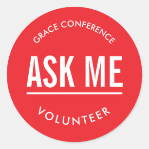 Red ask me volunteer stickers