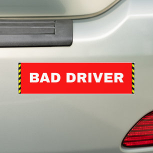 Red Bad Driver Sign  Bumper Sticker