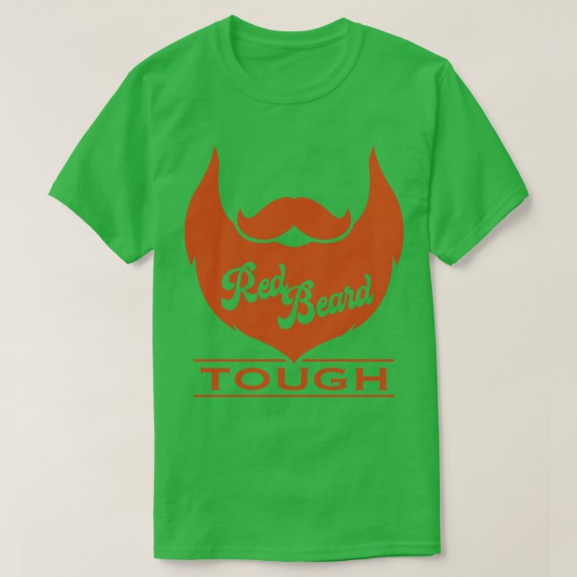 Red Beard Tough T-Shirt (Design Front)
