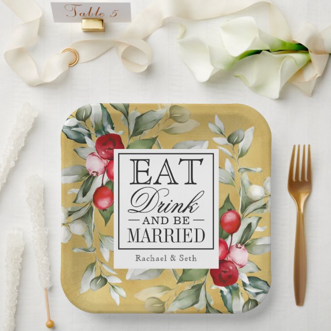 Red Berries Holiday Eat Drink and Be Married Paper Plate (Wedding)