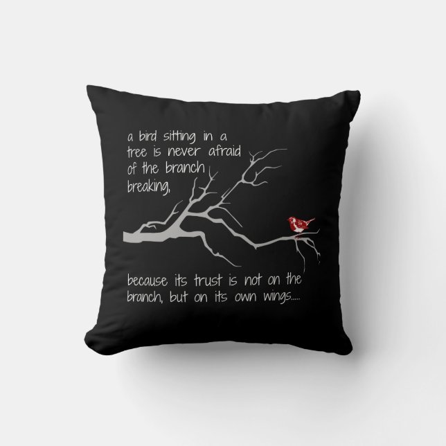 Red Bird in Tree, Have faith in yourself (B&W) Cushion (Front)