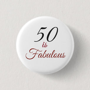 Red & Black "50 is Fabulous" 50th Birthday Button
