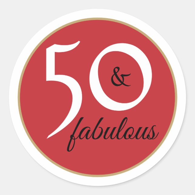 Red Black and White 50 and Fabulous Typography Classic Round Sticker (Front)