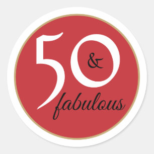 Red Black and White 50 and Fabulous Typography Classic Round Sticker