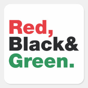 Red, Black & Green. Square Sticker