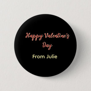 Red black happy Valentine's day from name stylish  6 Cm Round Badge