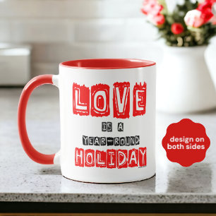 Red Black Love Is Year-Round Holiday Typography Mug