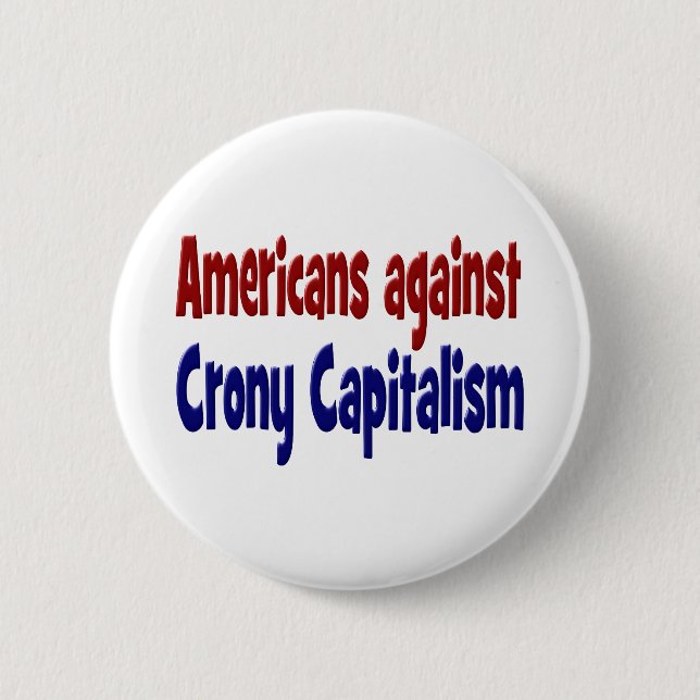Red blue American Against Crony Capitalism 6 Cm Round Badge (Front)