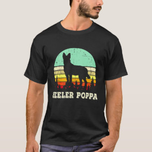 Red Blue Heeler Poppa Australian Cattle Dog Dad Fa T-Shirt