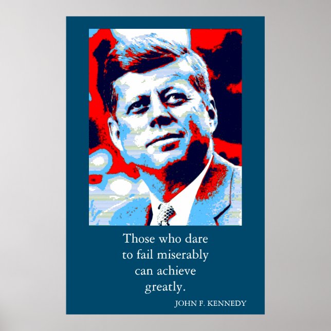 Red Blue Pop Art JFK John F. Kennedy Quote Achieve Poster (Front)
