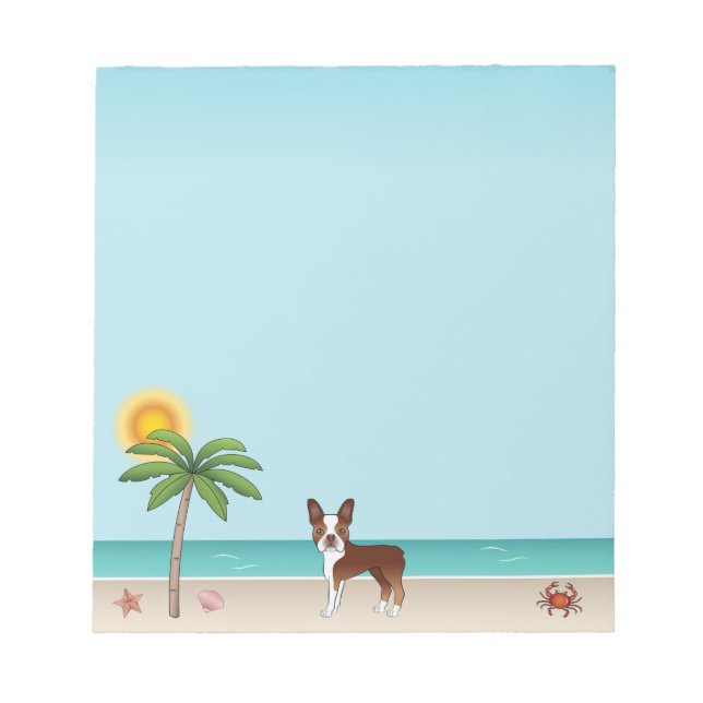 Red Boston Terrier At A Tropical Summer Beach Notepad (Front)