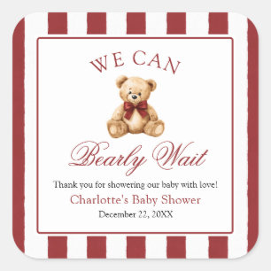 Red Bow Teddy Bear We Can Bearly Wait Baby Shower Square Sticker