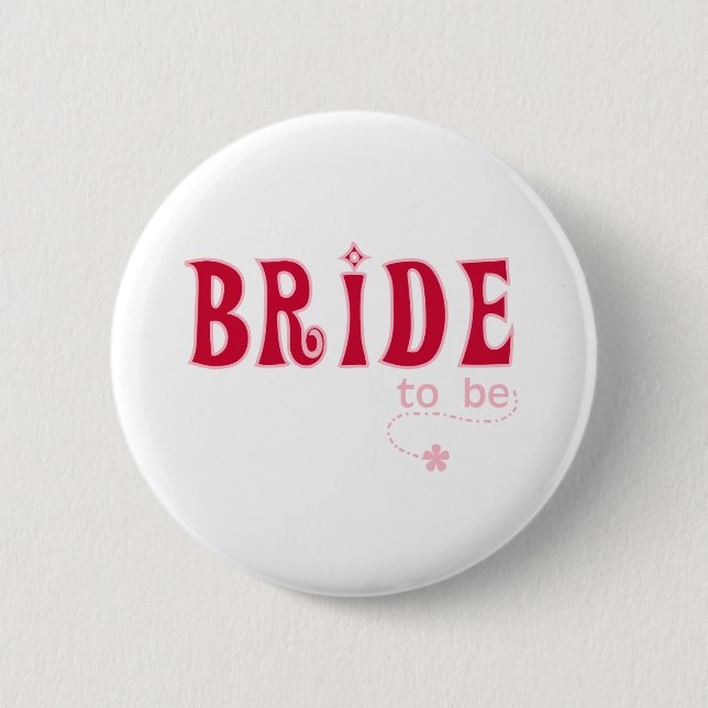 Red Bride to Be 6 Cm Round Badge (Front)